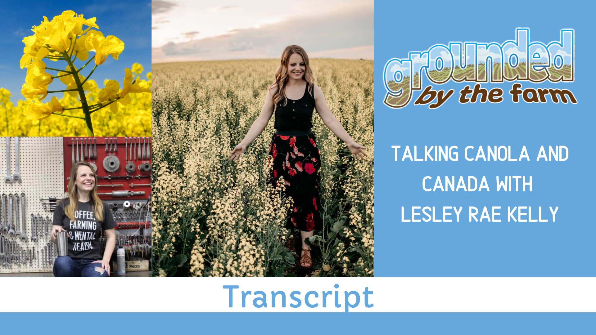 podcast transcript Canada canola Lesley Rae Kelly