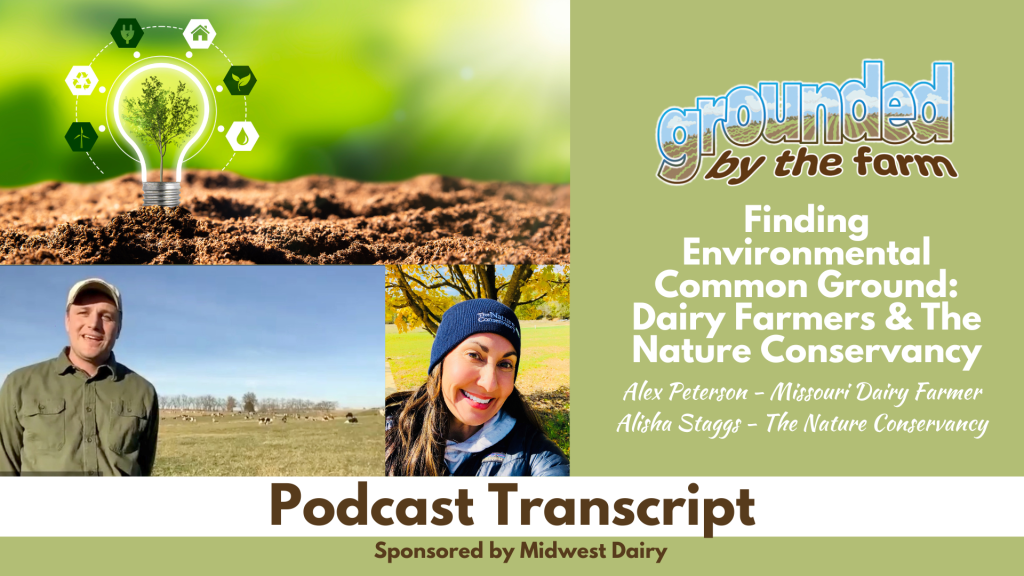 Dairy Sustainability, Grounded by the Farm, Episode 322 Transcript