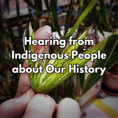 Indigenous People & Our History